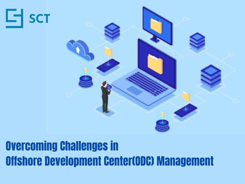 Overcoming Challenges in Offshore Development Center Management